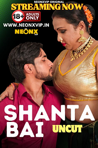 Shanta Bai (2024) UNRATED Hindi NeonX Short Film Full Movie